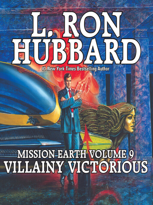 Title details for Mission Earth Volume 9 by L. Ron Hubbard - Available